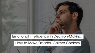 Man thoughtfully reflecting while making a decision, illustrating emotional intelligence in decision-making and how to make smarter, calmer choices through emotional awareness.