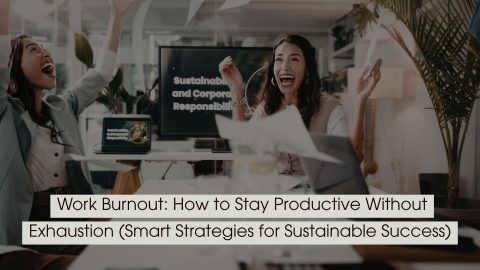 Two women in an office celebrating enthusiastically with raised hands and papers in the air, suggesting success and positive energy at work, with the text “Work Burnout: How to Stay Productive Without Exhaustion (Smart Strategies for Sustainable Success)” displayed across the image.