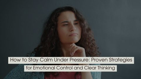 A thoughtful woman with curly hair rests her chin on her hand while looking off to the side against a dark background, symbolizing composure and reflection, with the text “How to Stay Calm Under Pressure: Proven Strategies for Emotional Control and Clear Thinking” displayed across the image.