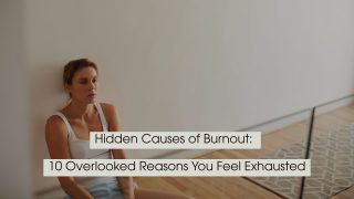 Tired-looking woman sitting on the floor against a wall in a quiet room, with the text “Hidden Causes of Burnout: 10 Overlooked Reasons You Feel Exhausted” displayed across the image.